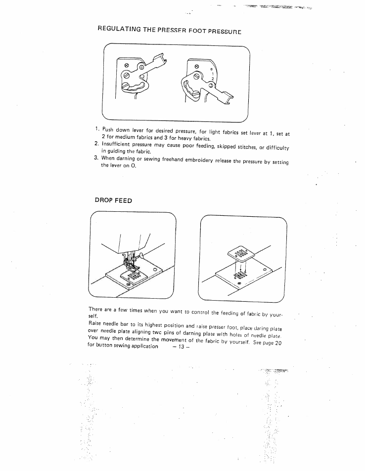 Regulatimg the presser foot pressure, Drop feed | SINGER WX17 User Manual | Page 16 / 34