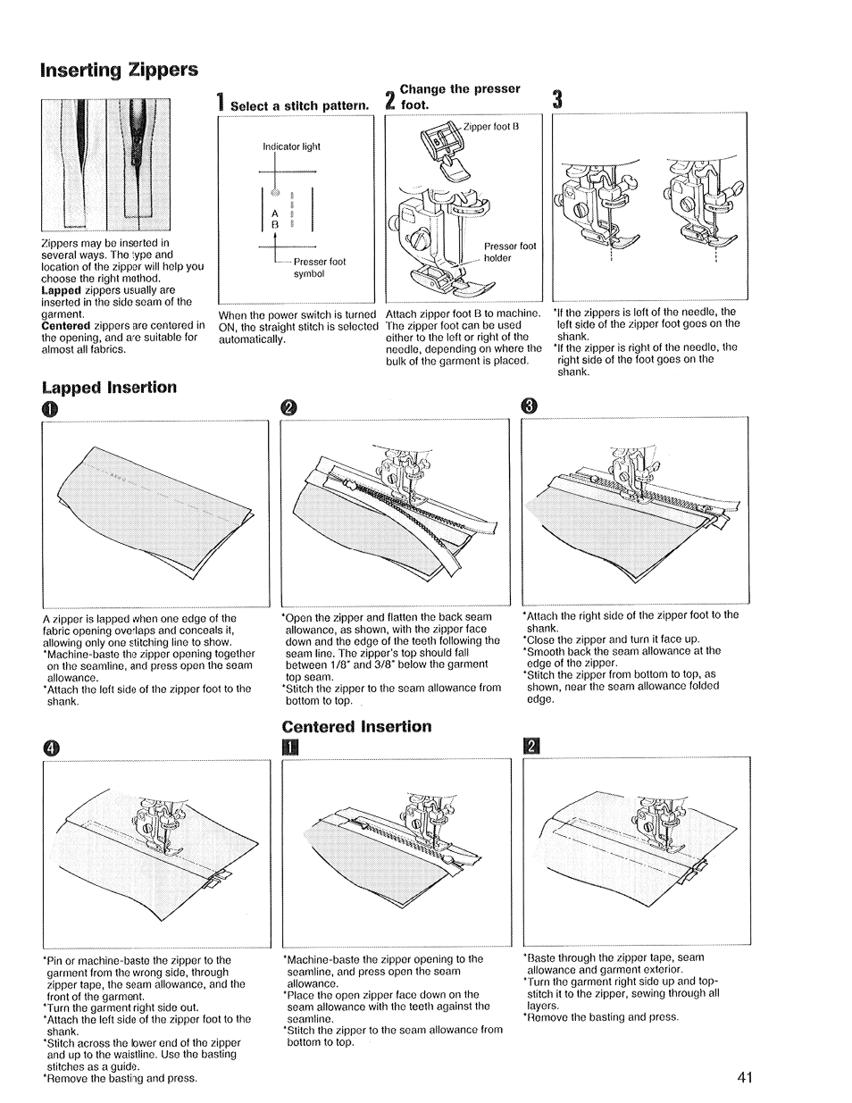 Inserting zippers, Lapped insertion, Centered insertion | Inserting a zipper, Insertion | SINGER XL1 Quantum User Manual | Page 43 / 48
