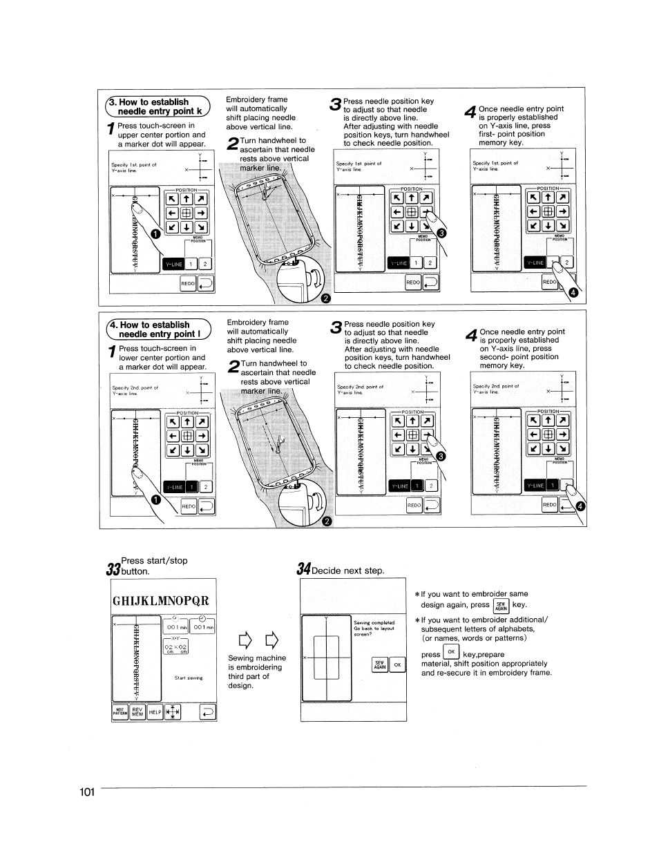How to establish needle entry point k, How to establish needle enti7 point i, B00 0@0 | 0®er, 0®0 00s, 0®s 0ss | SINGER XL1000 Quantum User Manual | Page 102 / 118
