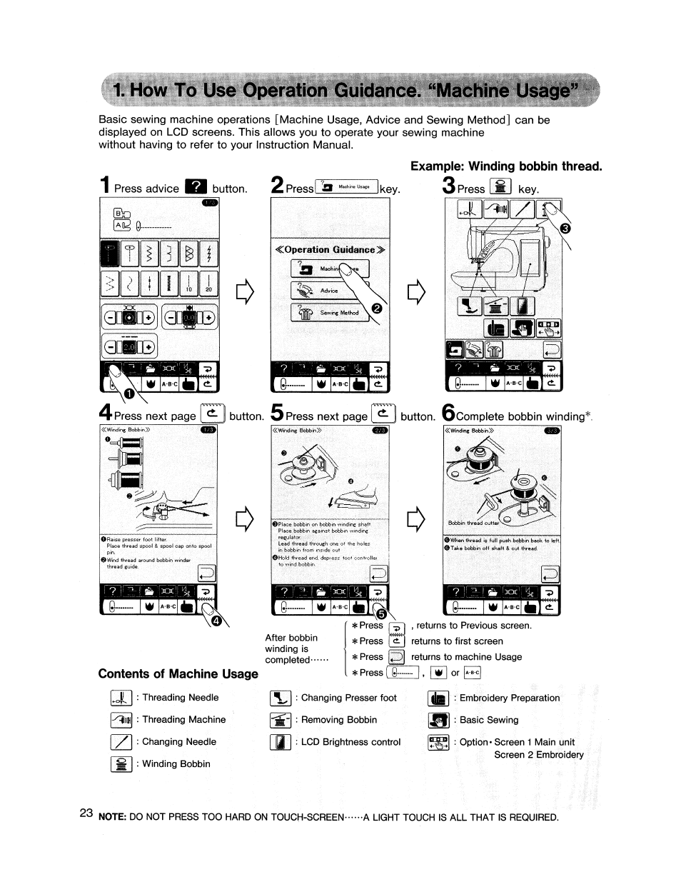 How to use operation guidance. “machine usage, 0dodb 0dbd, Example: winding bobbin thread | Contents of machine usage | SINGER XL1000 Quantum User Manual | Page 24 / 118