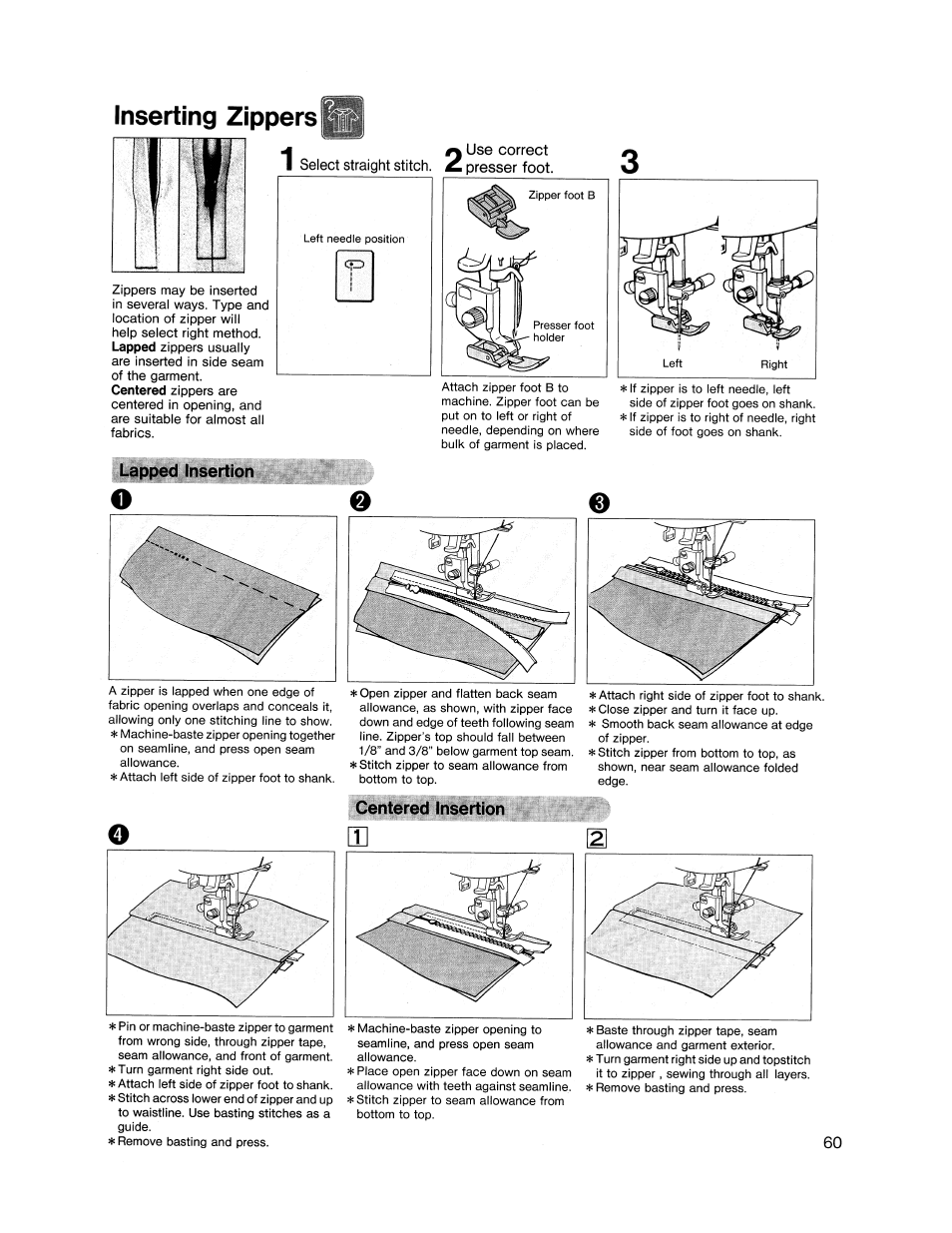 Inserting zippers, Lapped insertion, Centered insertion | SINGER XL1000 Quantum User Manual | Page 61 / 118