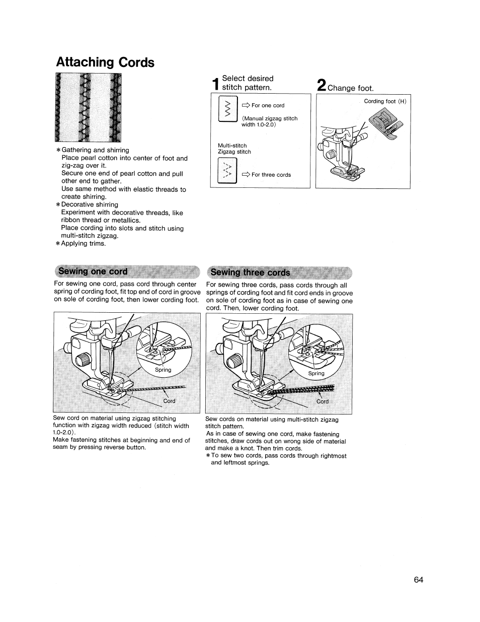 Attaching cords, Sewing one cord, Sewing three cords | SINGER XL1000 Quantum User Manual | Page 65 / 118
