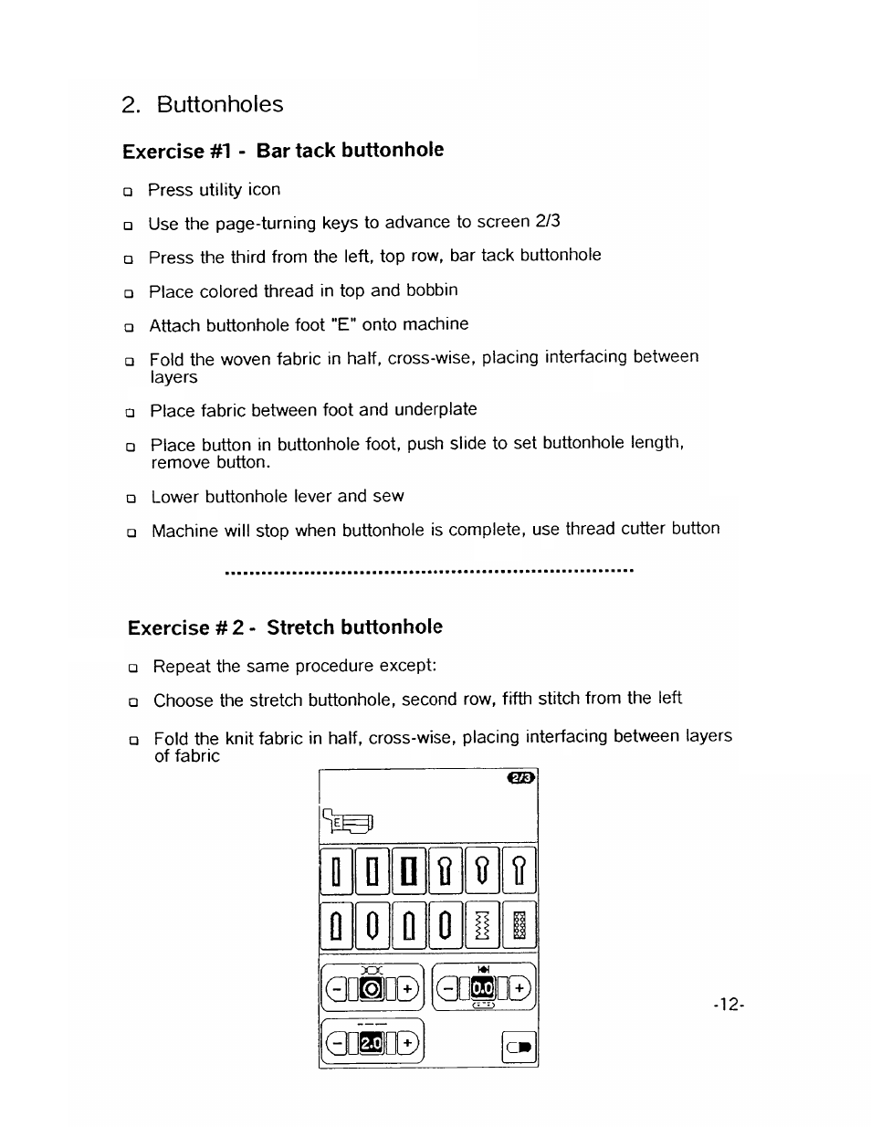 Buttonholes, Exercise # 2 - stretch buttonhole, Qjpui) | Qdse | SINGER XL1000-WORKBOOK Quantum User Manual | Page 15 / 68