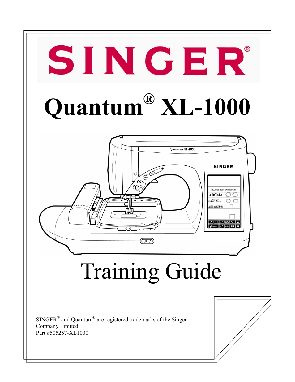 Singer, Quantum xl-1000, Training guide | SINGER XL1000-WORKBOOK Quantum User Manual | Page 2 / 68