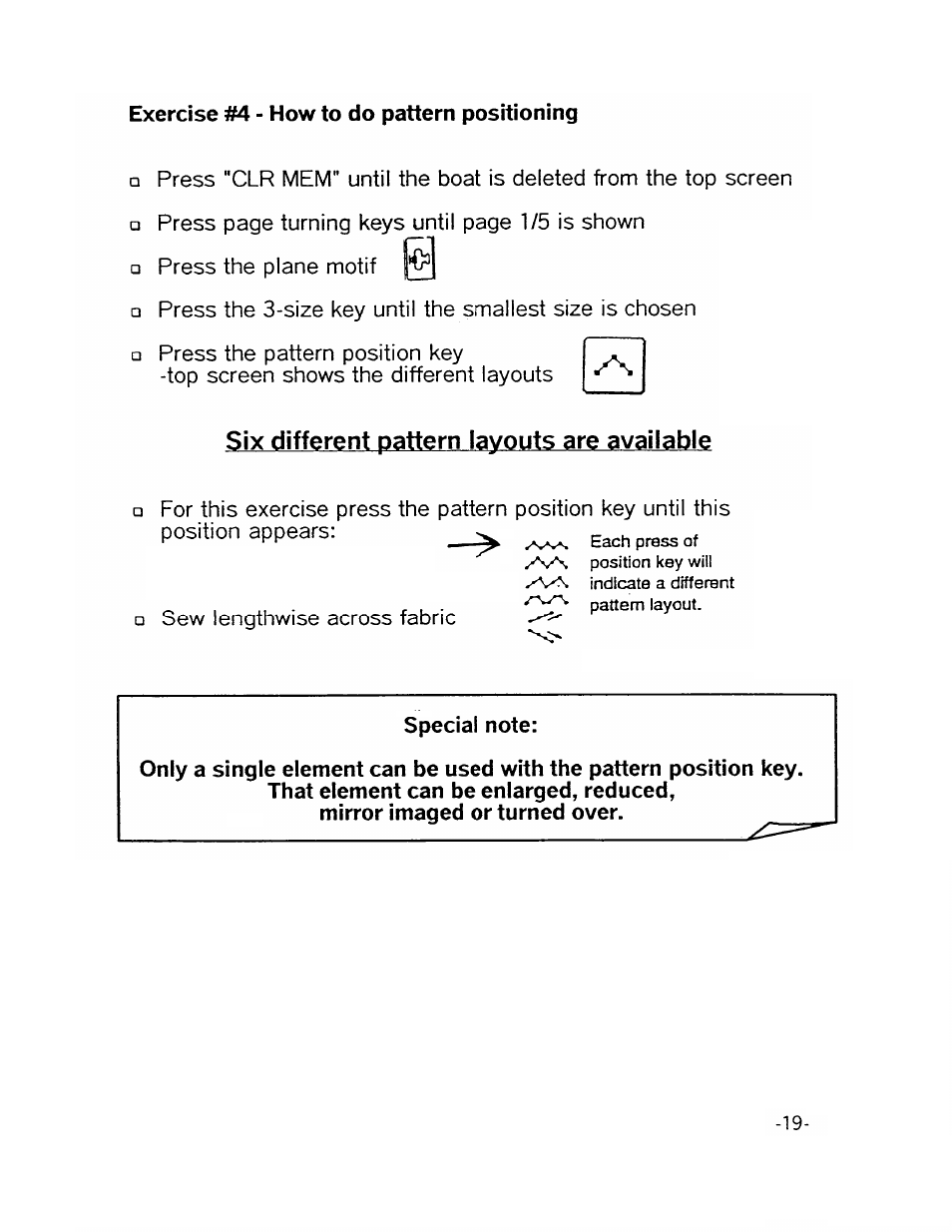 Special note, Six different pattern layouts are available | SINGER XL1000-WORKBOOK Quantum User Manual | Page 22 / 68