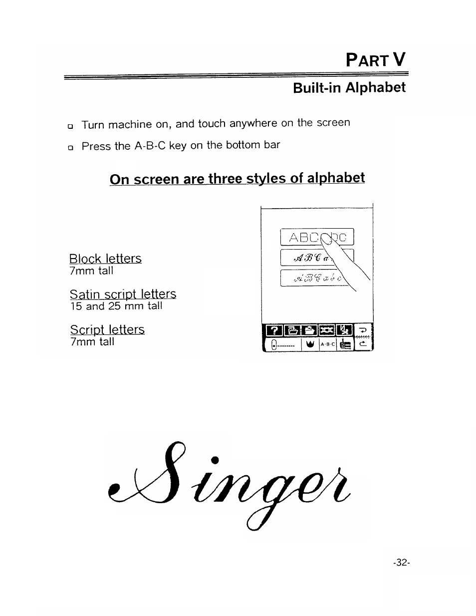 Built-in alphabet, On screen are three styles of alphabet, Block letters | Satin script letters, Script letters | SINGER XL1000-WORKBOOK Quantum User Manual | Page 35 / 68
