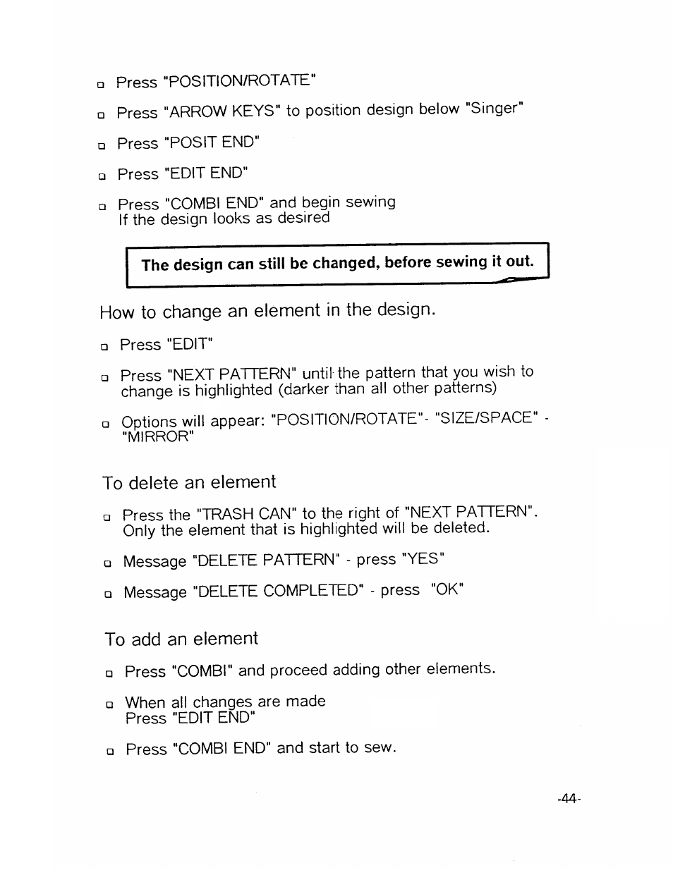 How to change an element in the design, To delete an element, To add an element | SINGER XL1000-WORKBOOK Quantum User Manual | Page 47 / 68