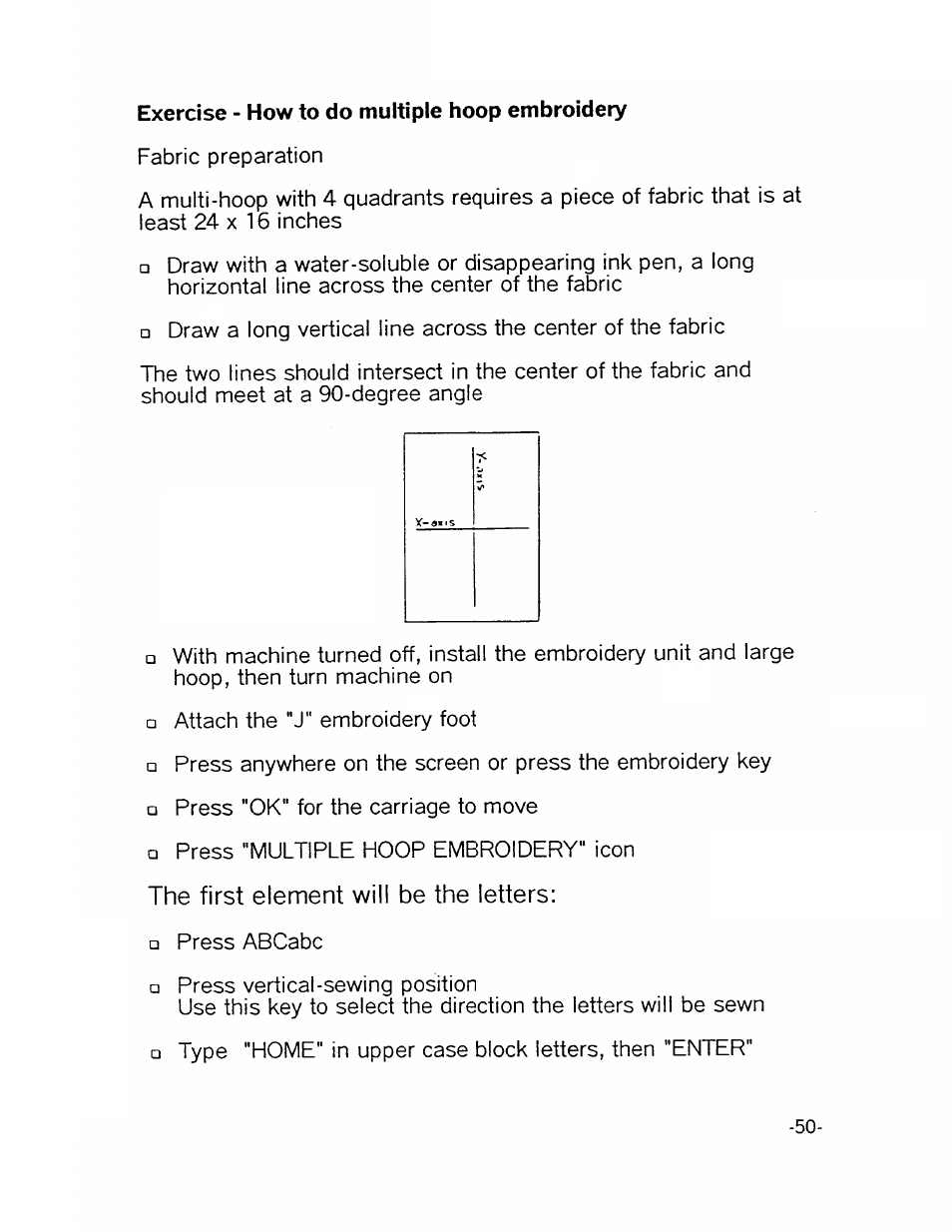 Exercise - how to do multiple hoop embroidery, The first element will be the letters | SINGER XL1000-WORKBOOK Quantum User Manual | Page 53 / 68