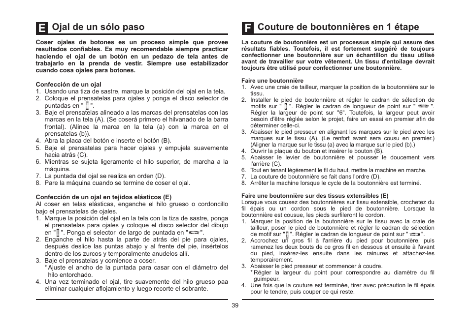 Ojal de un sólo paso, Couture de boutonnières en 1 étape | SINGER 850SCH SCHOLASTIC COMBO User Manual | Page 47 / 230