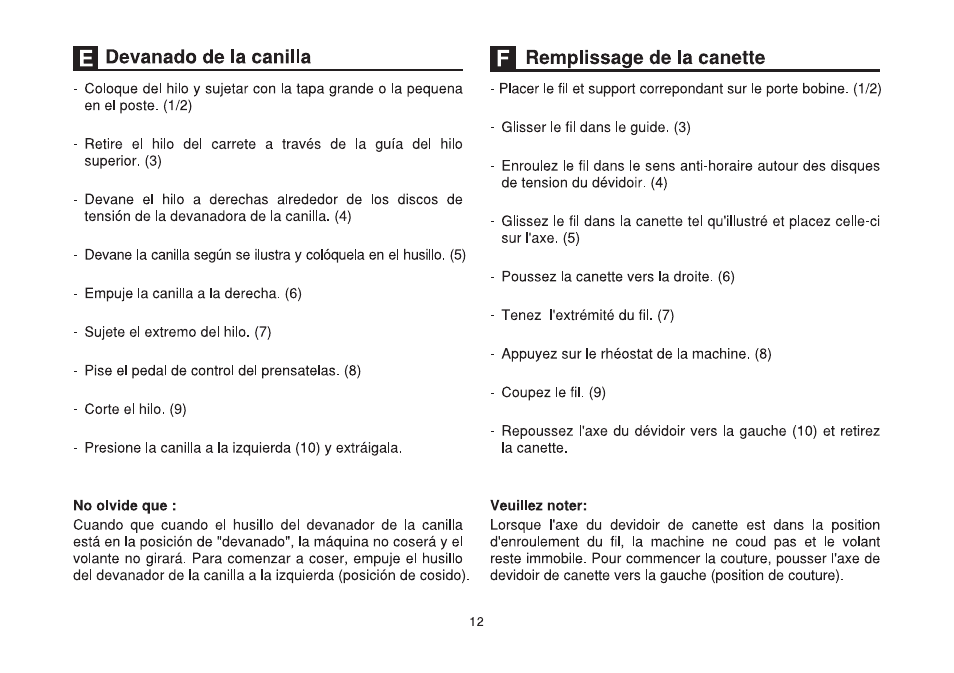 Devanado de la canilla, 13 remplissage de la canette, No olvide que | Remplissage de la canette | SINGER 2250 TRADITION User Manual | Page 19 / 58