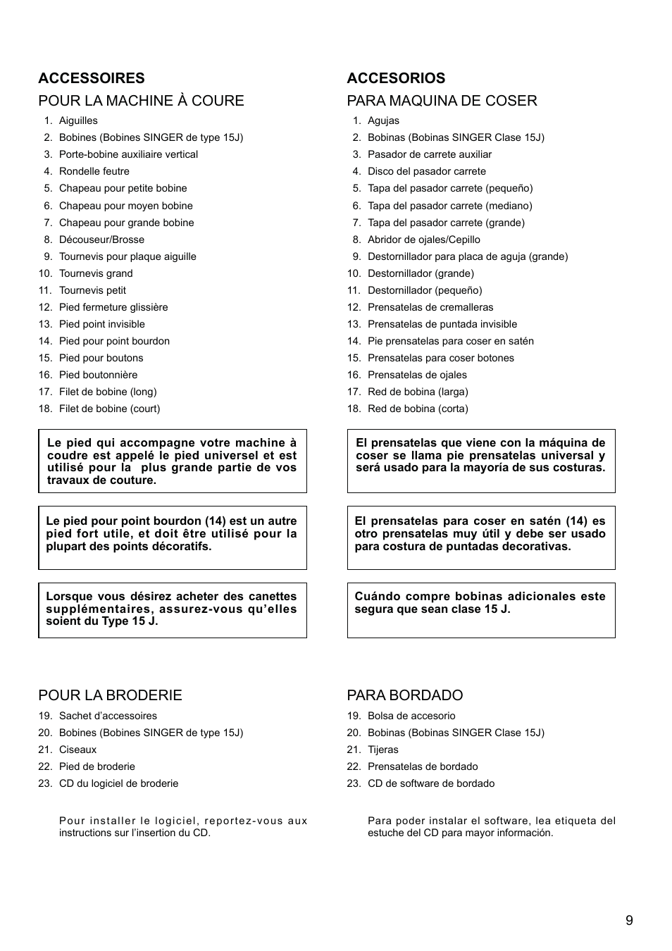 Accessoires pour la machine à coure, Pour la broderie, Accesorios para maquina de coser | Para bordado | SINGER XL-580 User Manual | Page 11 / 136