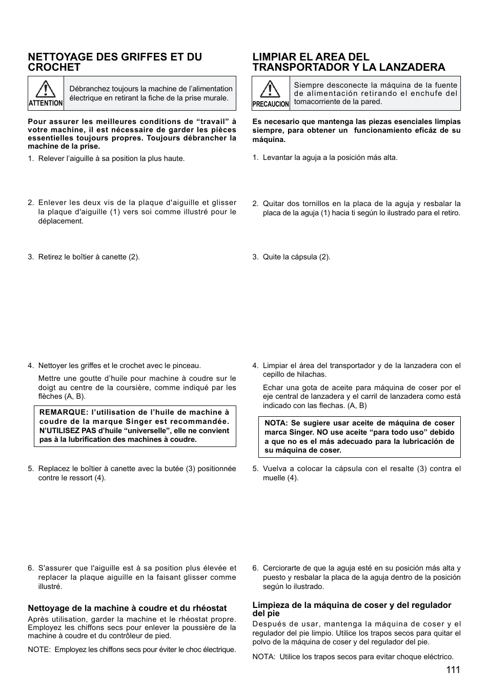 Nettoyage des griffes et du crochet, Limpiar el area del transportador y la lanzadera | SINGER XL-580 User Manual | Page 113 / 136