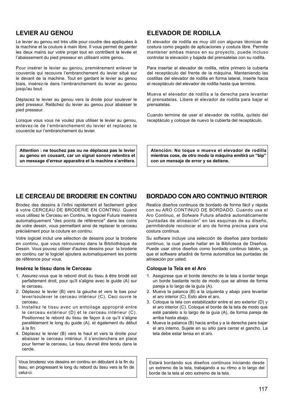 Levier au genou, Le cerceau de broderie en continu, Elevador de rodilla | Bordado con aro continuo interior | SINGER XL-580 User Manual | Page 119 / 136