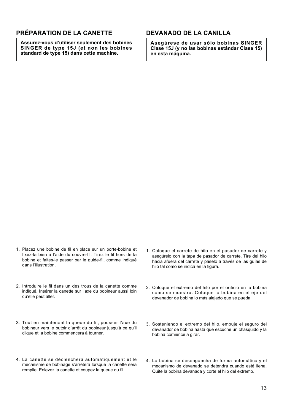 Préparation de la canette, Devanado de la canilla | SINGER XL-580 User Manual | Page 15 / 136