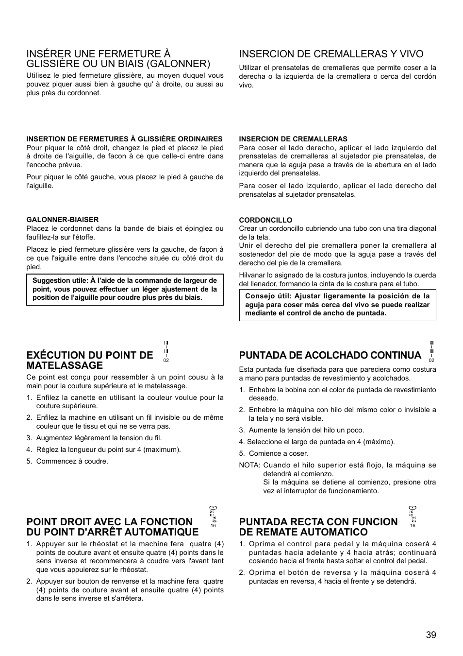 Exécution du point de matelassage, Insercion de cremalleras y vivo, Puntada de acolchado continua | Puntada recta con funcion de remate automatico | SINGER XL-580 User Manual | Page 41 / 136