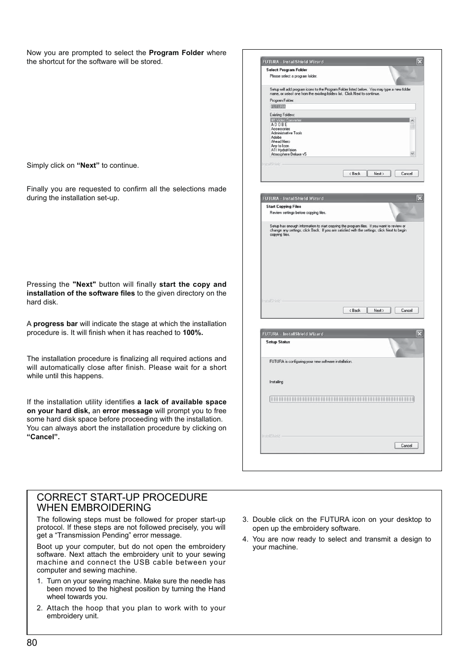 Correct start-up procedure when embroidering | SINGER XL-580 User Manual | Page 82 / 136