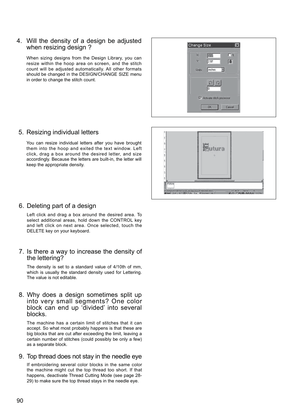 Resizing individual letters, Deleting part of a design, Top thread does not stay in the needle eye | SINGER XL-580 User Manual | Page 92 / 136