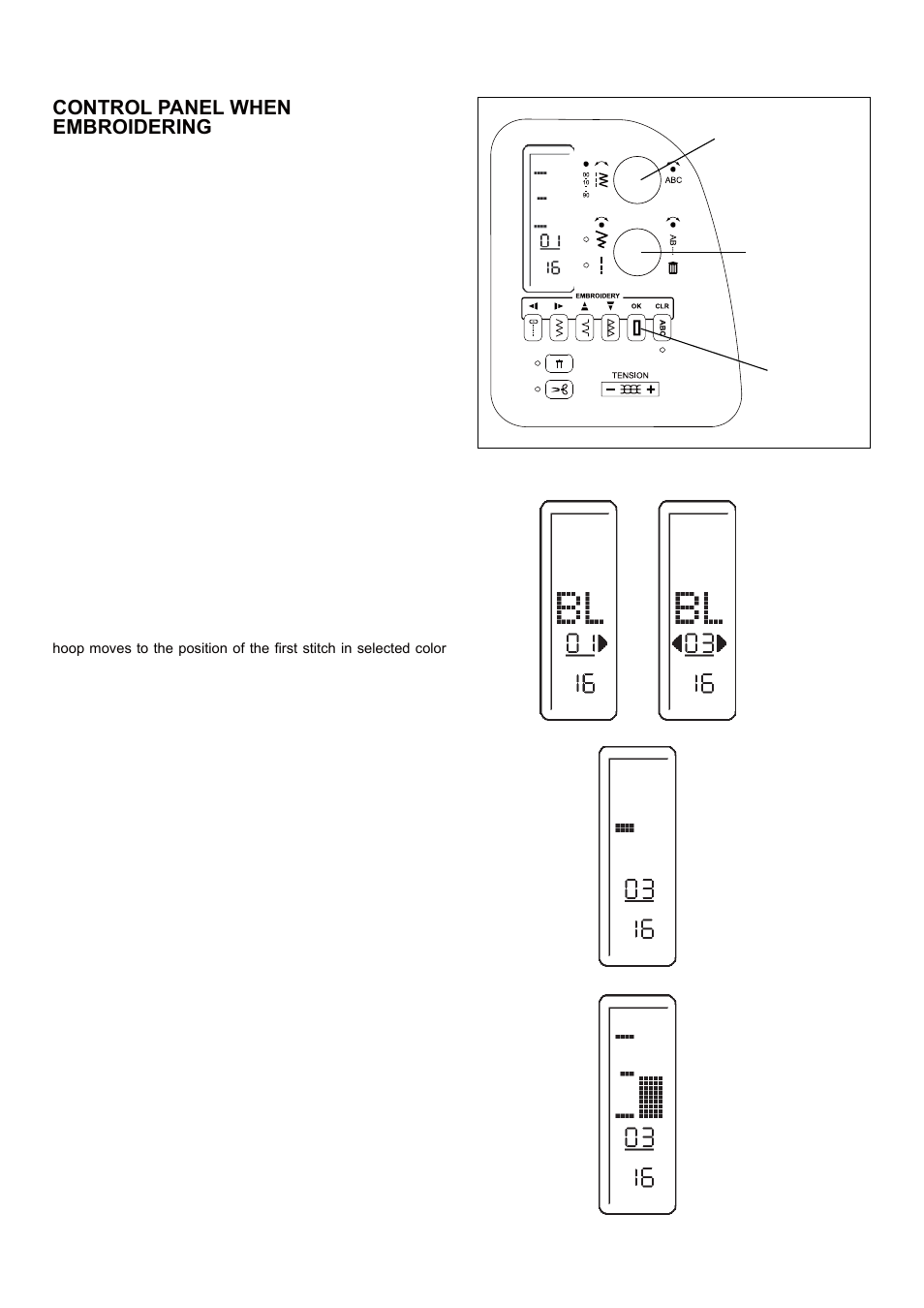 Control panel when embroidering, Step between color blocks | SINGER 5 FUTURA QUINTET Instruction Manual User Manual | Page 104 / 136