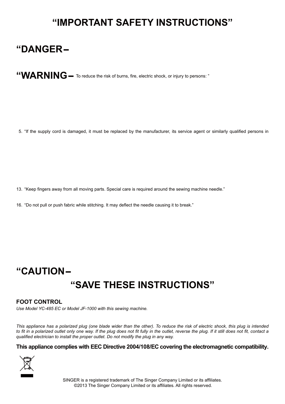 Im3ortant sa)et< instructions´ “warning, Sa9e t+ese instructions, Danger | Caution | SINGER 5 FUTURA QUINTET Instruction Manual User Manual | Page 2 / 136