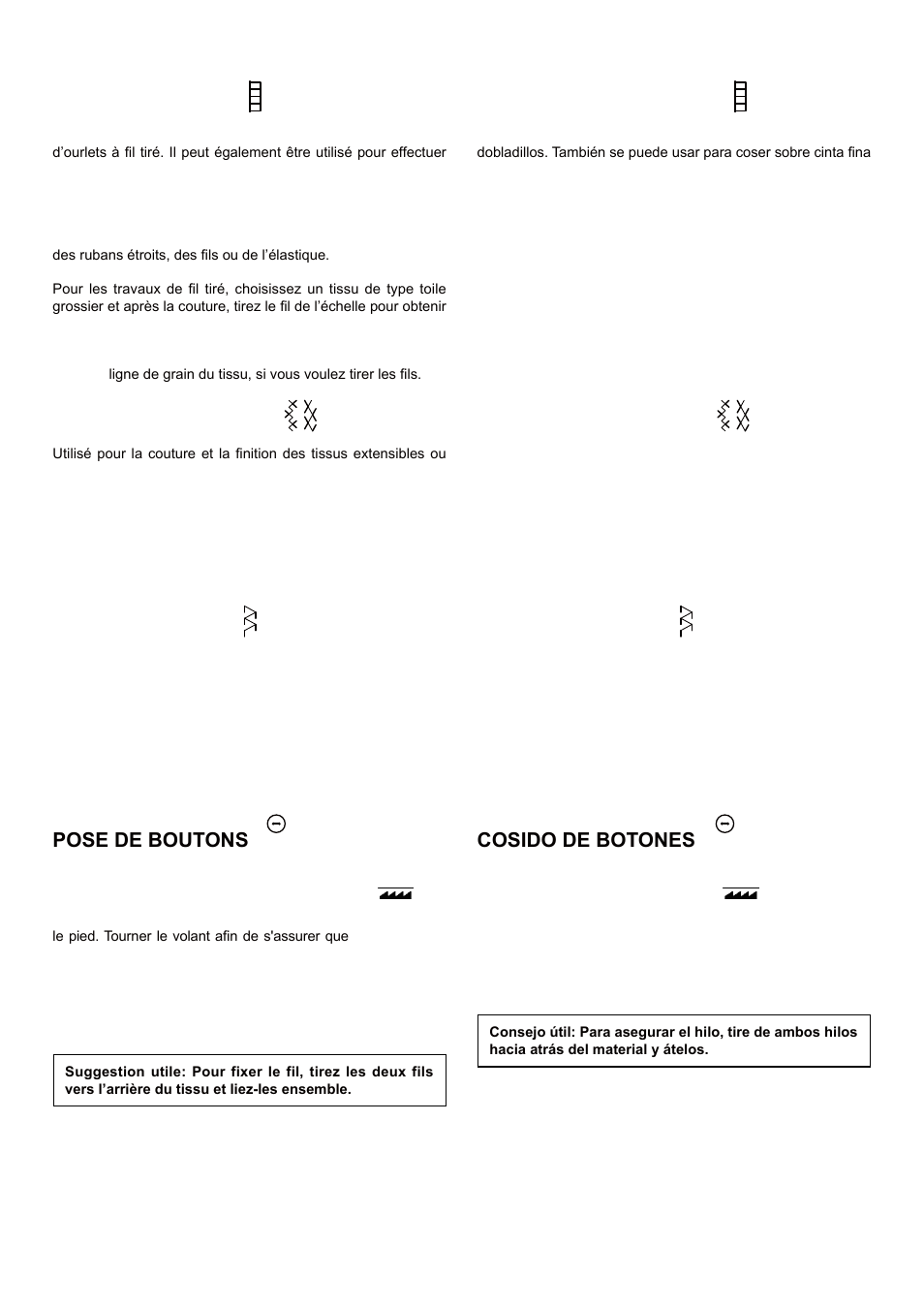 Point d’échelle, Puntada en escalera, Point entrecroisé | Puntada entrecruz, Pose de boutons, Cosido de botones, Point d’arrete, Puntada raspa | SINGER 5 FUTURA QUINTET Instruction Manual User Manual | Page 53 / 136