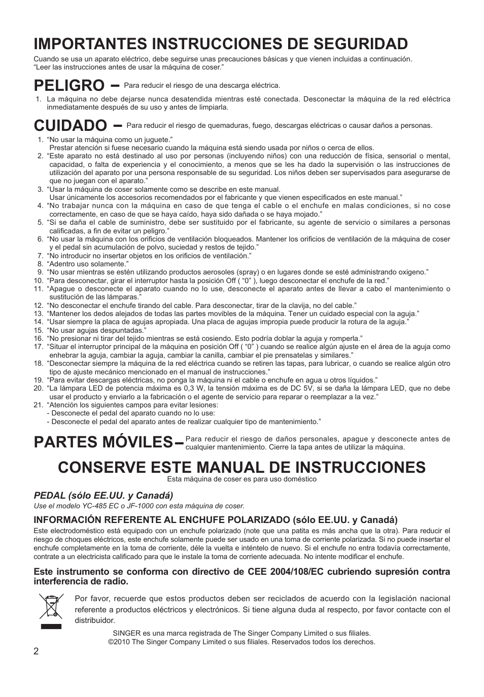 Importantes instrucciones de seguridad, Peligro, Cuidado | Partes móviles, Conserve este manual de instrucciones | SINGER XL-550 FUTURA Instruction Manual User Manual | Page 2 / 120