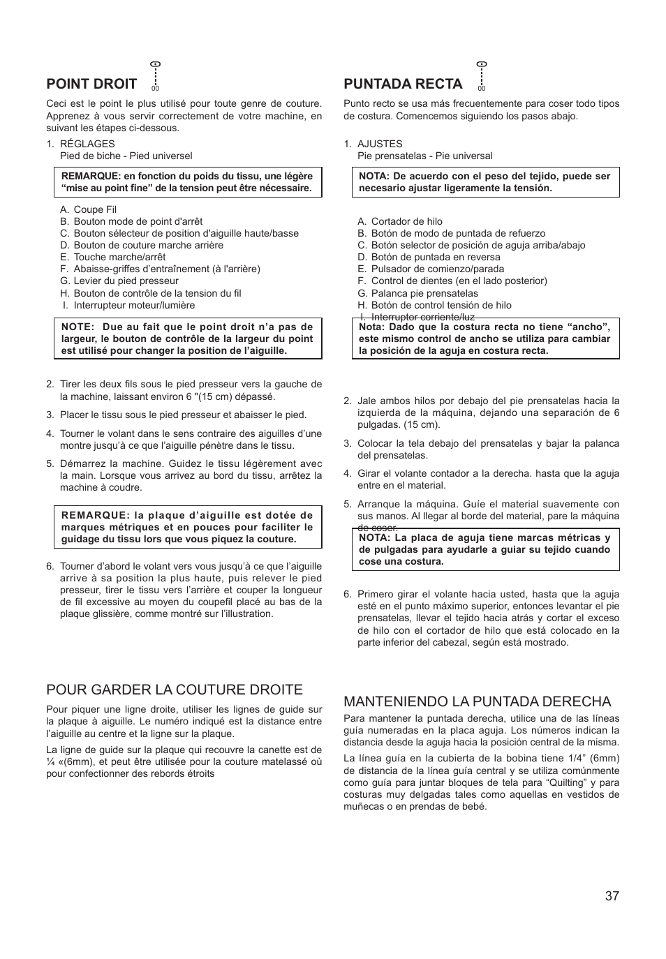 Point droit, Pour garder la couture droite, Puntada recta | Manteniendo la puntada derecha | SINGER XL-550 FUTURA Instruction Manual User Manual | Page 37 / 120