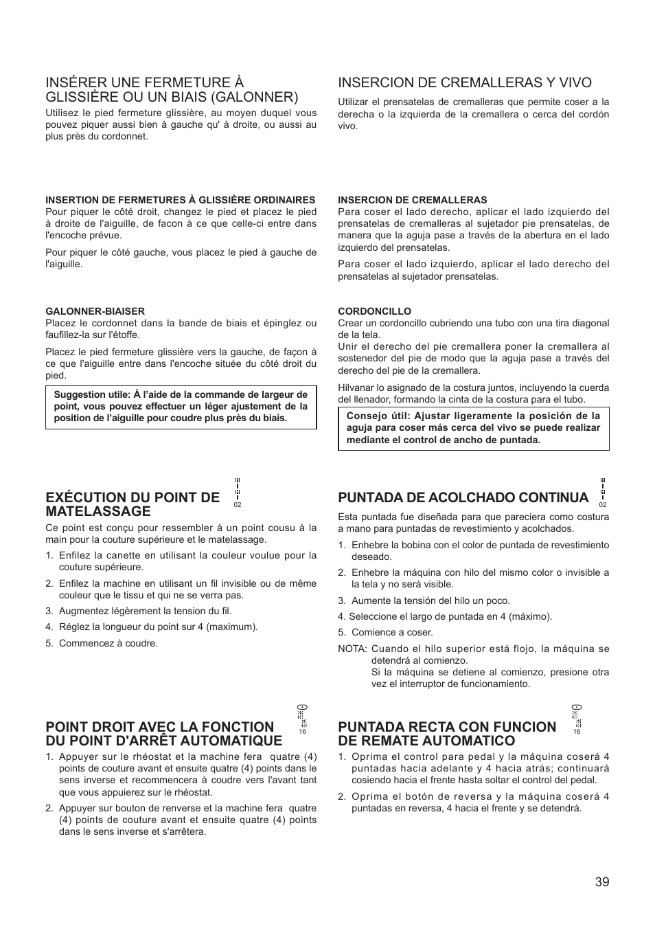 Exécution du point de matelassage, Insercion de cremalleras y vivo, Puntada de acolchado continua | Puntada recta con funcion de remate automatico | SINGER XL-550 FUTURA Instruction Manual User Manual | Page 39 / 120