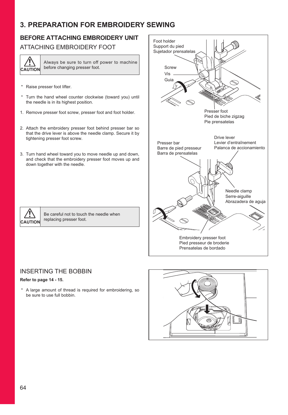 Preparation for embroidery sewing, Inserting the bobbin | SINGER XL-550 FUTURA Instruction Manual User Manual | Page 64 / 120