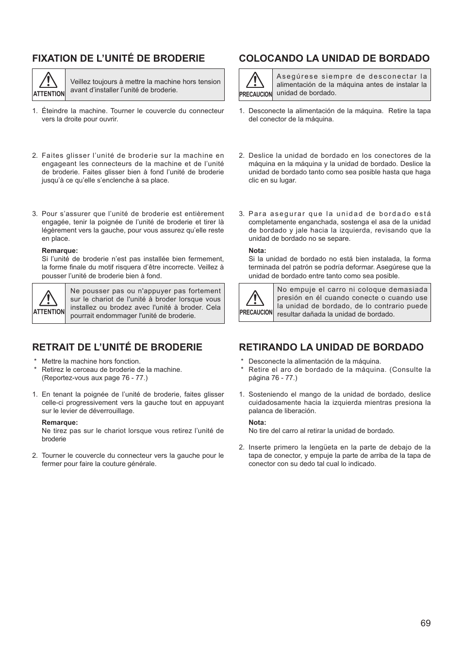 Fixation de l’unité de broderie, Colocando la unidad de bordado, Retrait de l’unité de broderie | Retirando la unidad de bordado | SINGER XL-550 FUTURA Instruction Manual User Manual | Page 69 / 120