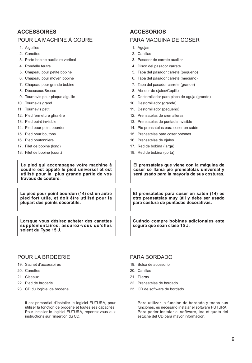 Accessoires pour la machine à coure, Pour la broderie, Accesorios para maquina de coser | Para bordado | SINGER XL-550 FUTURA Instruction Manual User Manual | Page 9 / 120