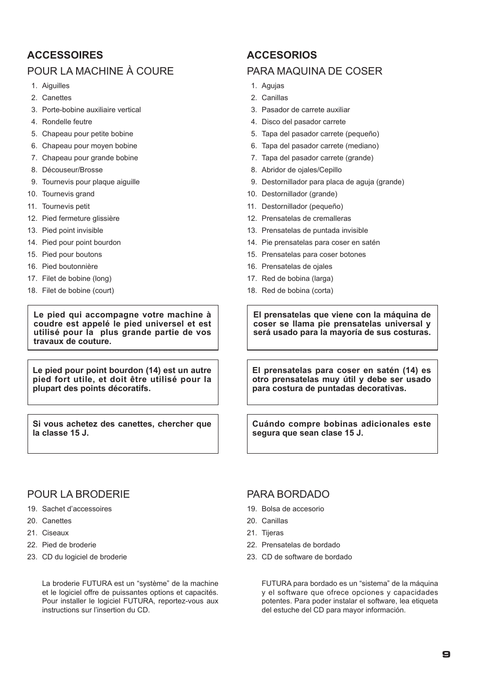 Accessoires pour la machine à coure, Pour la broderie, Accesorios para maquina de coser | Para bordado | SINGER XL-400 FUTURA Instruction Manual User Manual | Page 11 / 112