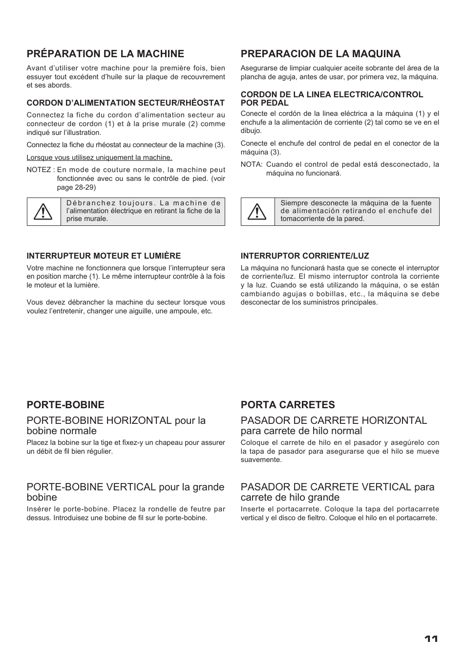 Préparation de la machine, Preparacion de la maquina, Porte-bobine vertical pour la grande bobine | SINGER XL-400 FUTURA Instruction Manual User Manual | Page 13 / 112