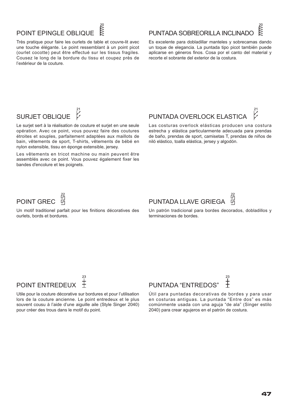 Point epingle oblique, Puntada sobreorilla inclinado, Surjet oblique | Puntada overlock elastica, Point grec, Puntada llave griega, Point entredeux, Puntada “entredos | SINGER XL-400 FUTURA Instruction Manual User Manual | Page 49 / 112
