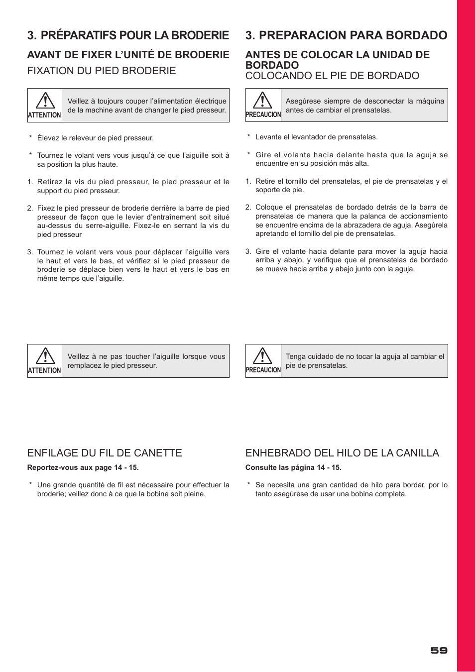 Préparatifs pour la broderie, Preparacion para bordado, Enfilage du fil de canette | Enhebrado del hilo de la canilla | SINGER XL-400 FUTURA Instruction Manual User Manual | Page 61 / 112