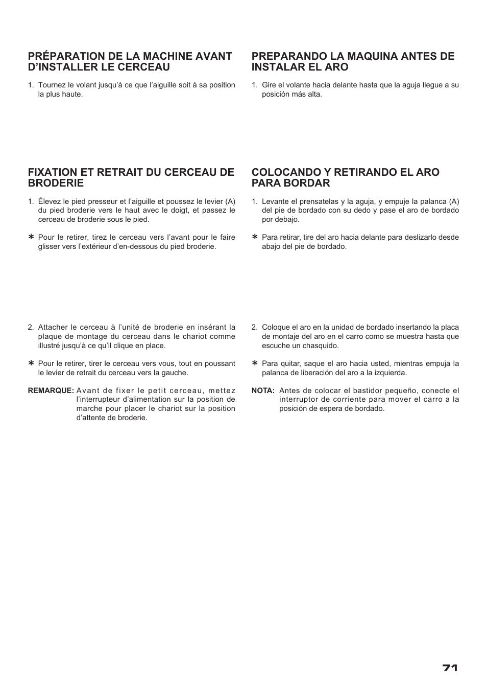 Preparando la maquina antes de instalar el aro, Fixation et retrait du cerceau de broderie, Colocando y retirando el aro para bordar | SINGER XL-400 FUTURA Instruction Manual User Manual | Page 73 / 112