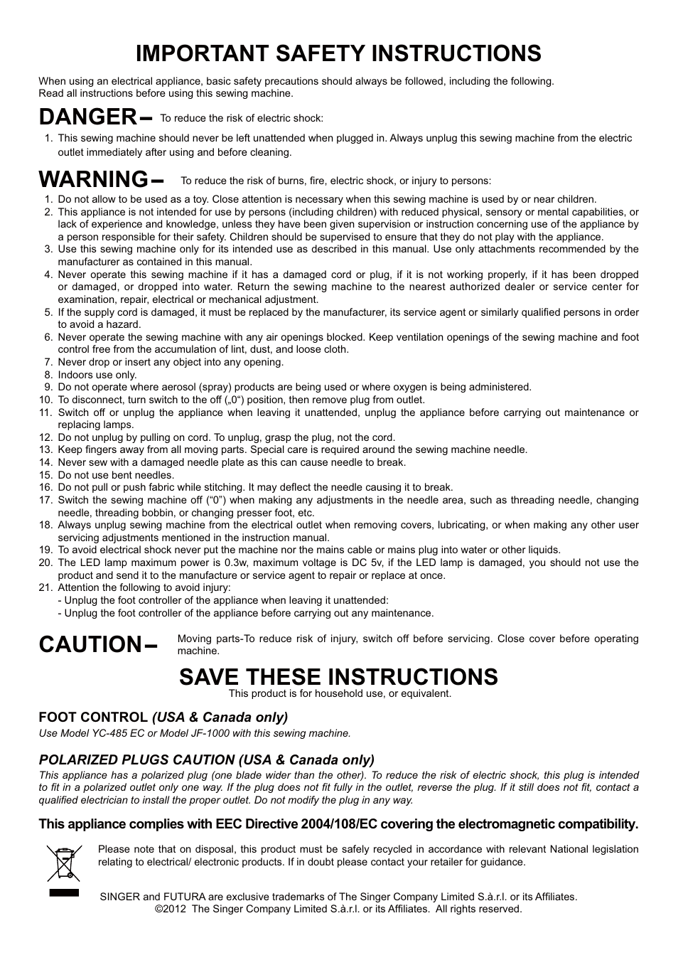 Important safety instructions warning, Save these instructions, Danger | Caution | SINGER SEQS-6700 FUTURA QUARTET Instruction Manual User Manual | Page 2 / 68
