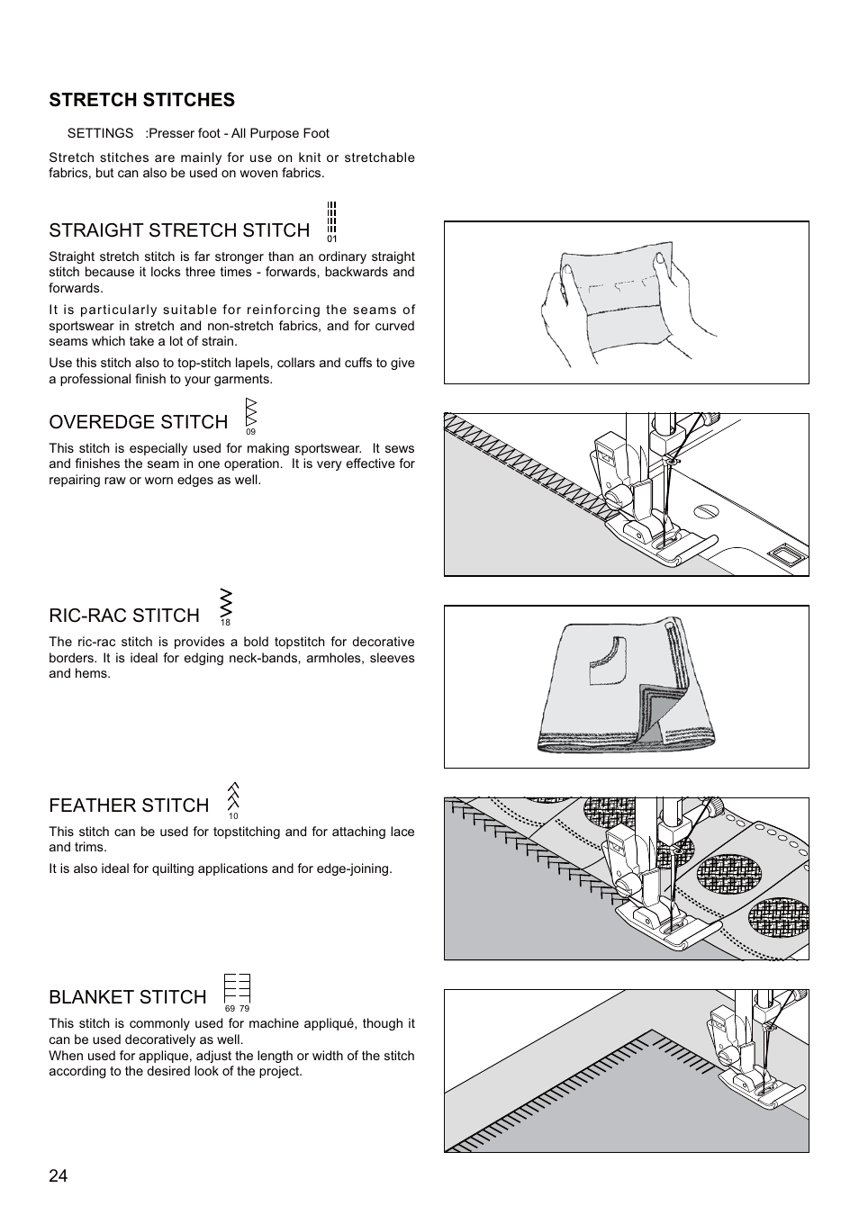 Stretch stitches, Straight stretch stitch, Overedge stitch | Ric-rac stitch, Feather stitch, Blanket stitch | SINGER SEQS-6700 FUTURA QUARTET Instruction Manual User Manual | Page 26 / 68