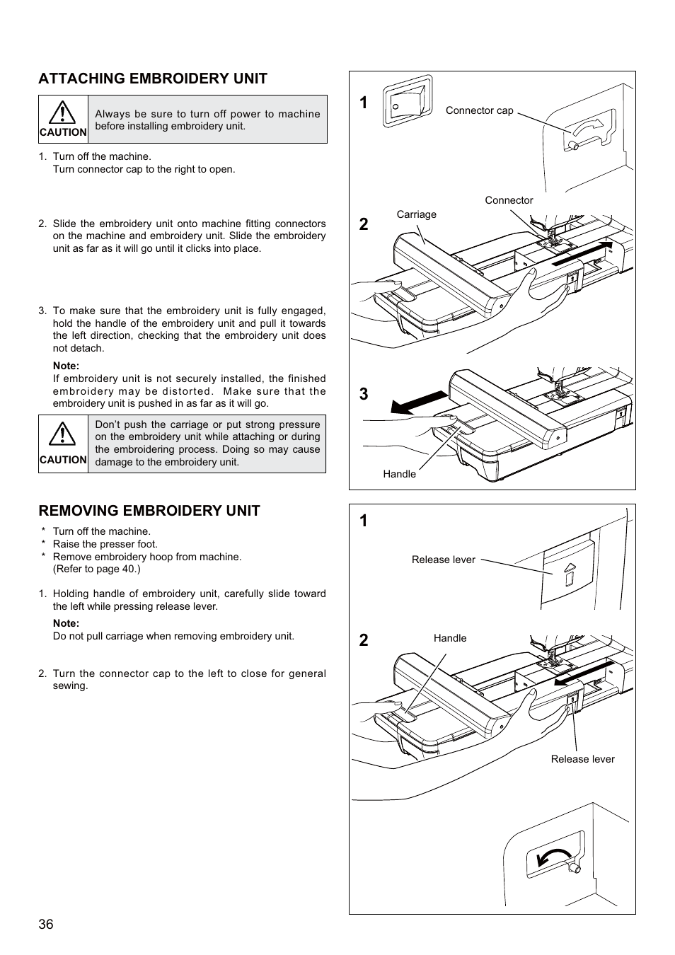 Attaching embroidery unit, Removing embroidery unit | SINGER SEQS-6700 FUTURA QUARTET Instruction Manual User Manual | Page 38 / 68