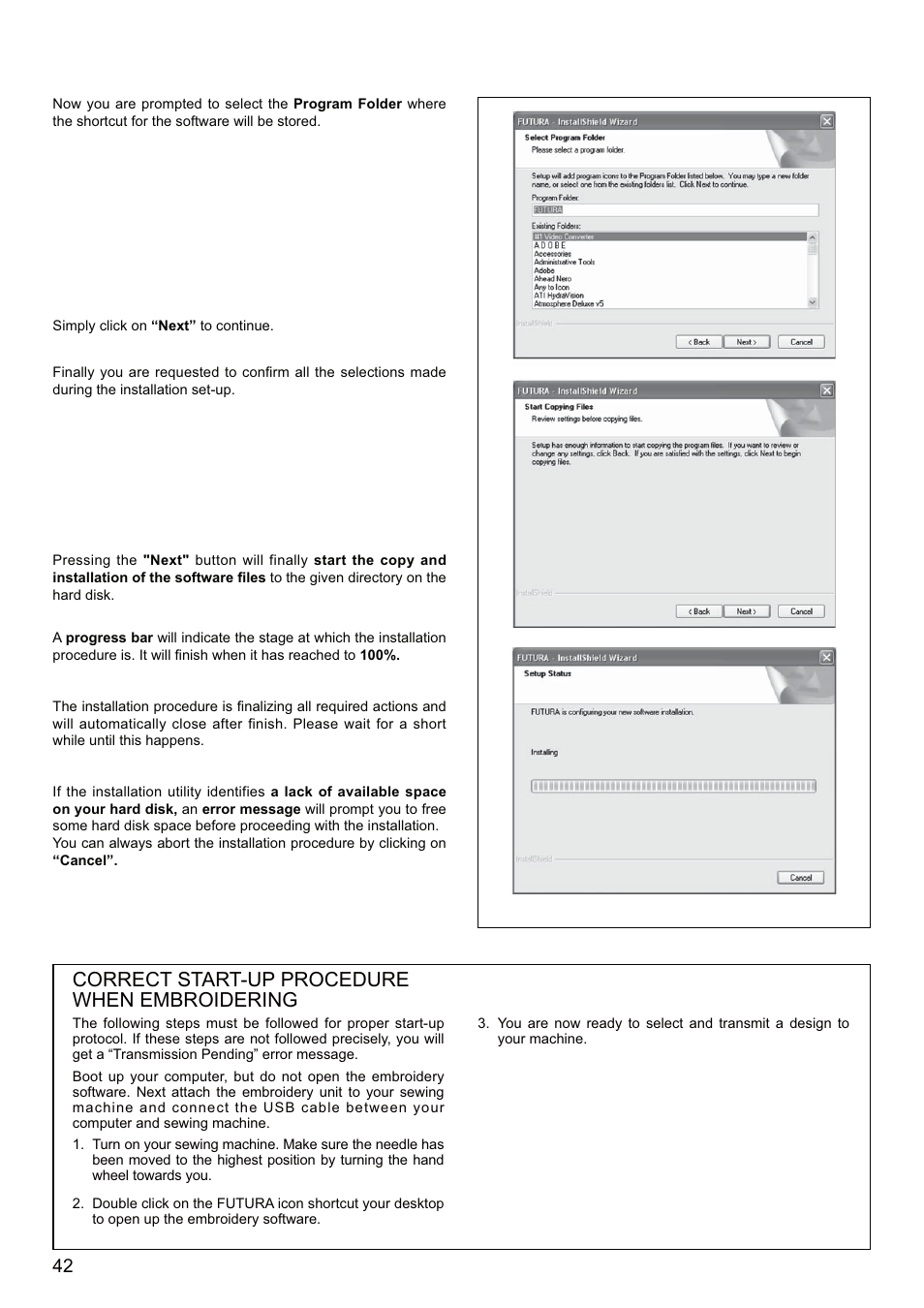 Correct start-up procedure when embroidering | SINGER SEQS-6700 FUTURA QUARTET Instruction Manual User Manual | Page 44 / 68