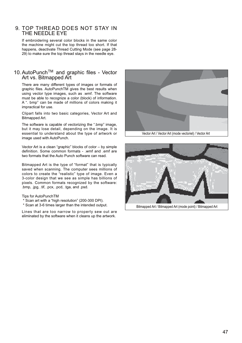 Autopunch, Dqg judsklf ¿ohv  9hfwru art vs. bitmapped art, Top thread does not stay in the needle eye | SINGER SEQS-6700 FUTURA QUARTET Instruction Manual User Manual | Page 49 / 68