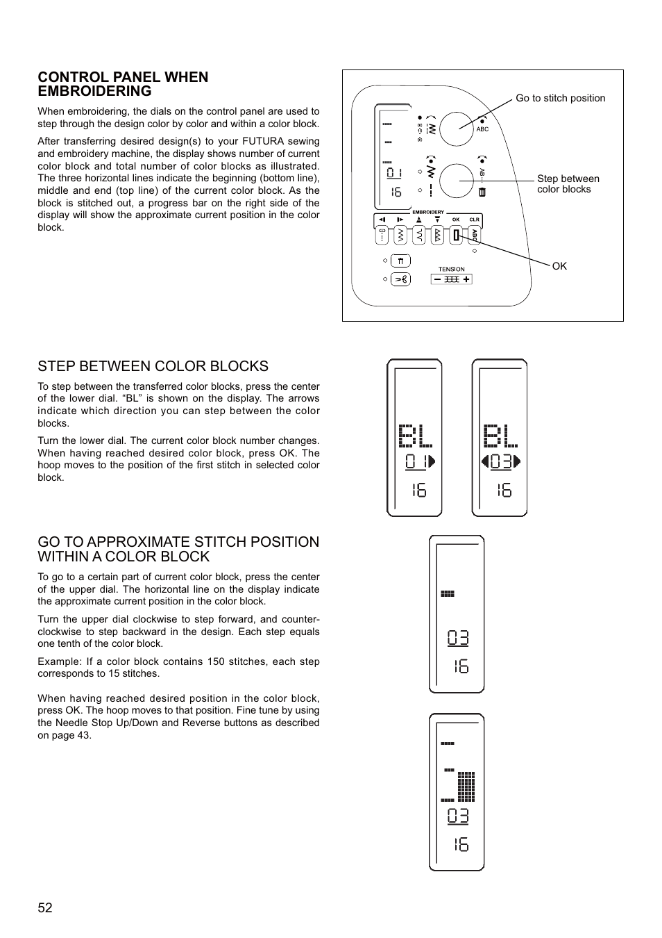 Control panel when embroidering, Step between color blocks | SINGER SEQS-6700 FUTURA QUARTET Instruction Manual User Manual | Page 54 / 68