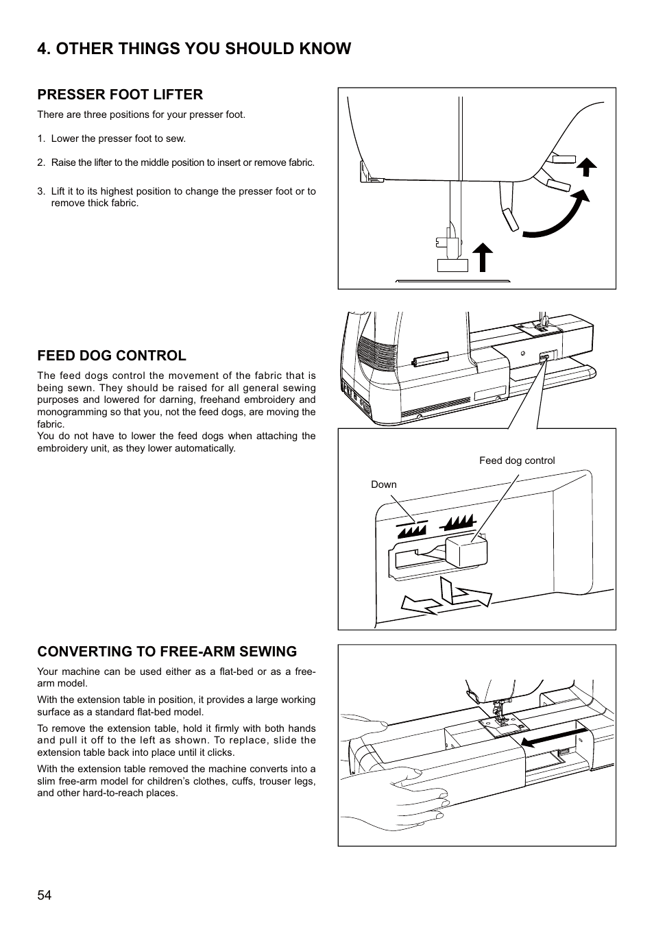 Other things you should know, Presser foot lifter, Feed dog control | Converting to free-arm sewing | SINGER SEQS-6700 FUTURA QUARTET Instruction Manual User Manual | Page 56 / 68