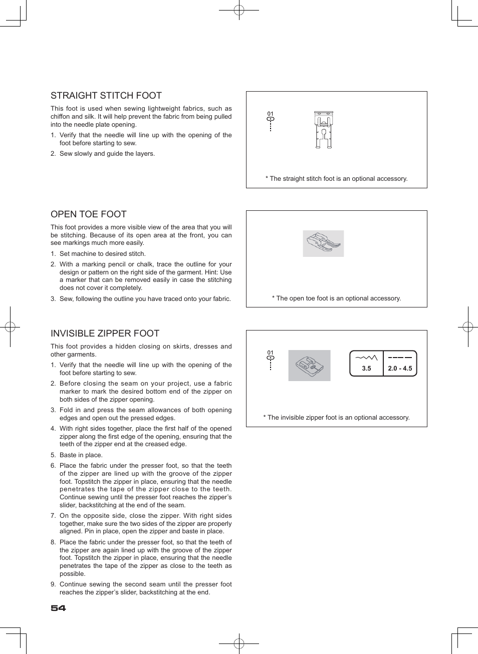 Straight stitch foot, Open toe foot, Invisible zipper foot | SINGER SEQS-6000 FUTURA QUARTET Instruction Manual User Manual | Page 56 / 64