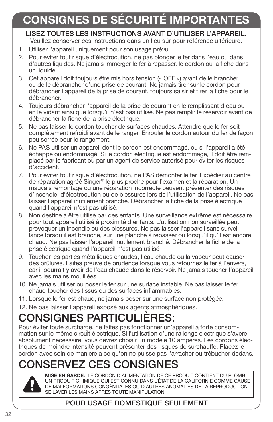 Consignes de sécurité importantes, Consignes particulières, Conservez ces consignes | SINGER EXPERT FINISH II User Manual | Page 32 / 45