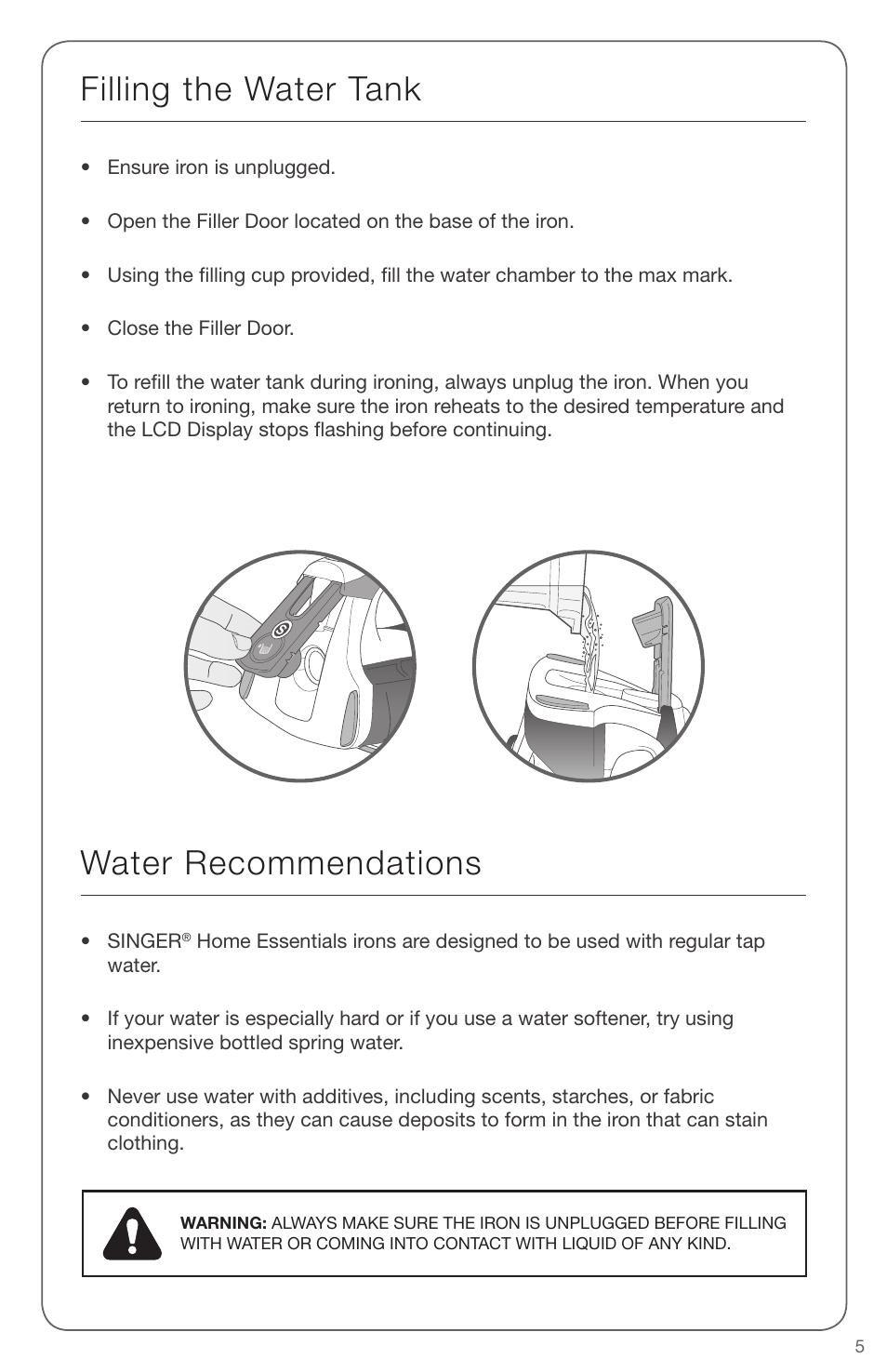 Filling the water tank, Water recommendations | SINGER EXPERT FINISH II User Manual | Page 5 / 45