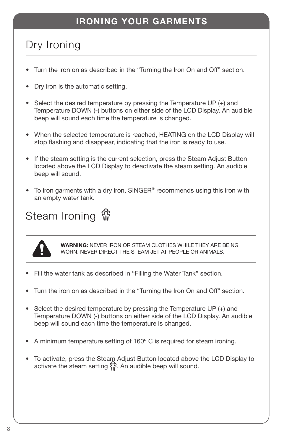 Steam ironing, Dry ironing, Ironing your garments | SINGER EXPERT FINISH II User Manual | Page 8 / 45