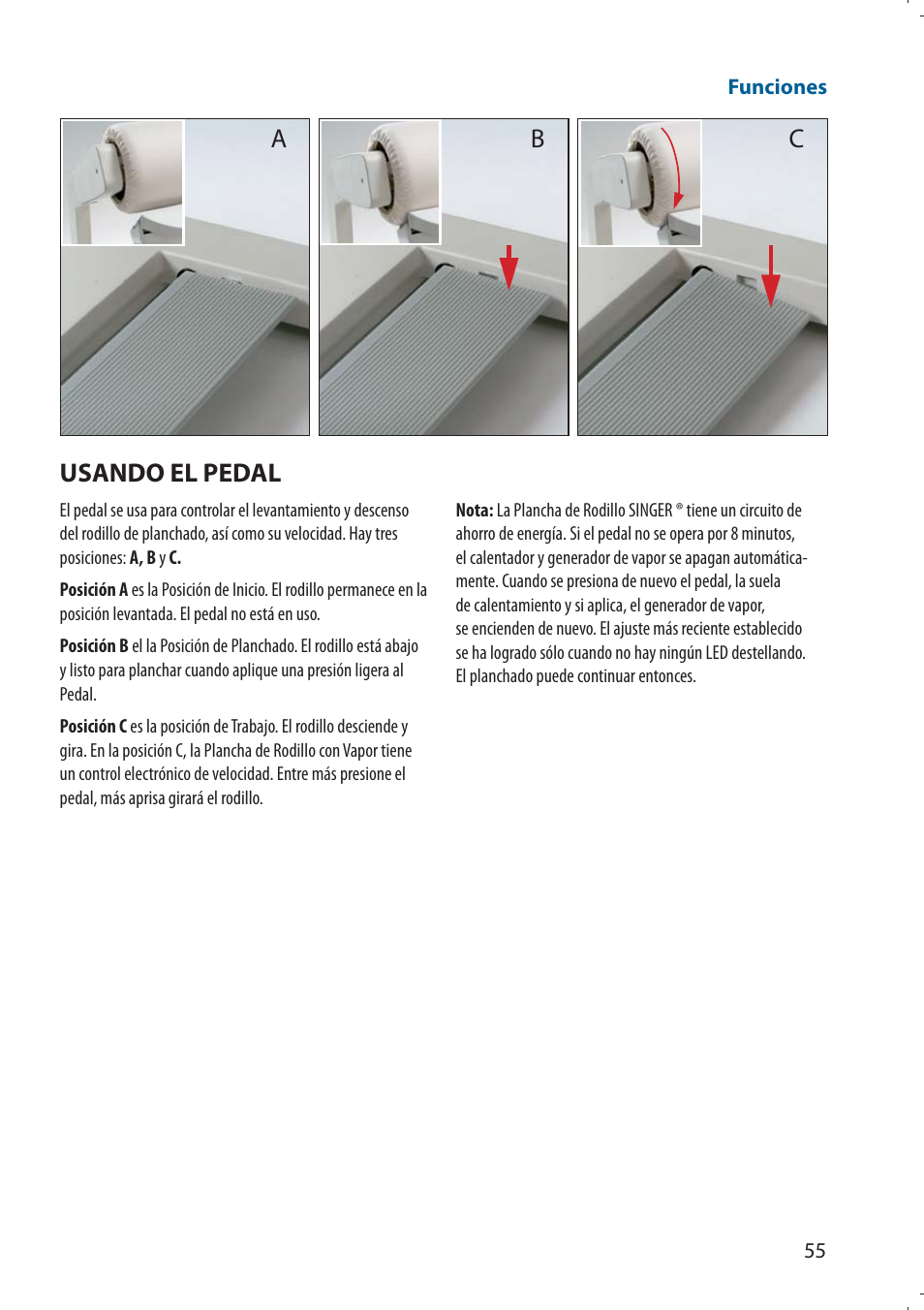 Ab c, Usando el pedal | SINGER 580 ROTARY STEAM PRESS User Manual | Page 57 / 74