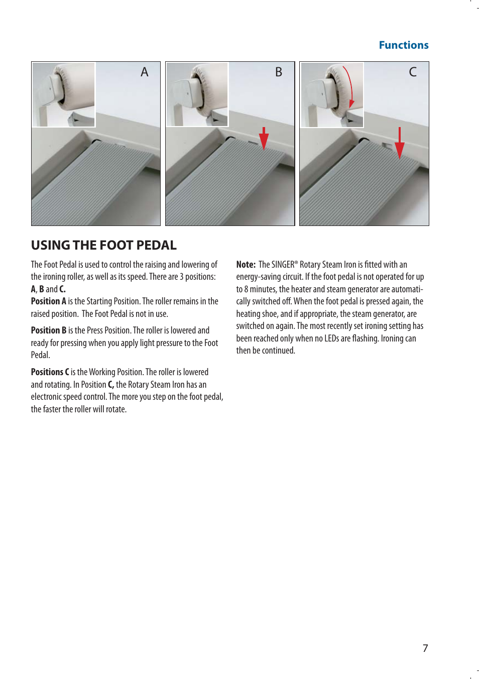 Ab c, Using the foot pedal | SINGER 580 ROTARY STEAM PRESS User Manual | Page 9 / 74