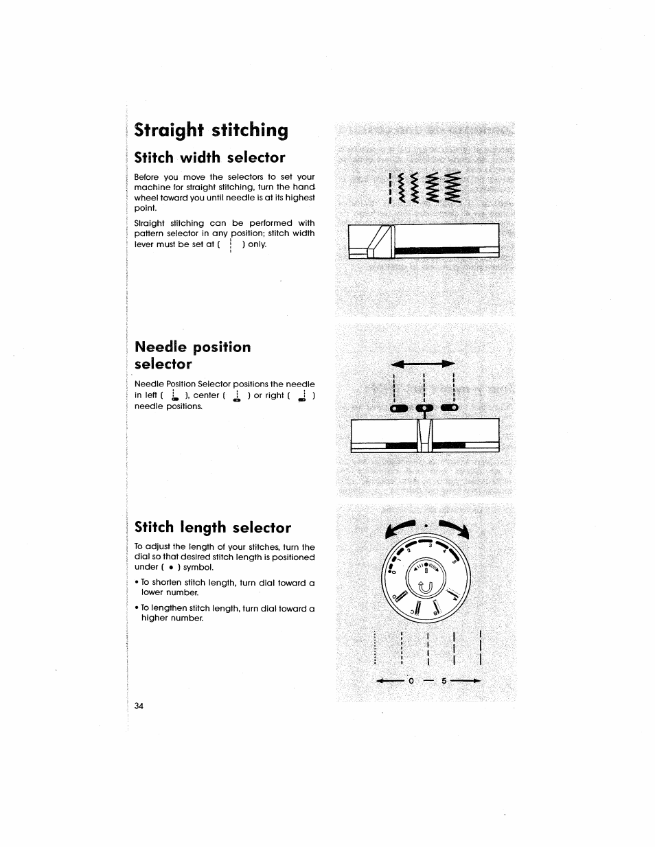 Straight stitching, Stitch width selector, Needle position selector | Stitch length selector, Straight stitching stitch width selector | SINGER 5805 User Manual | Page 36 / 88