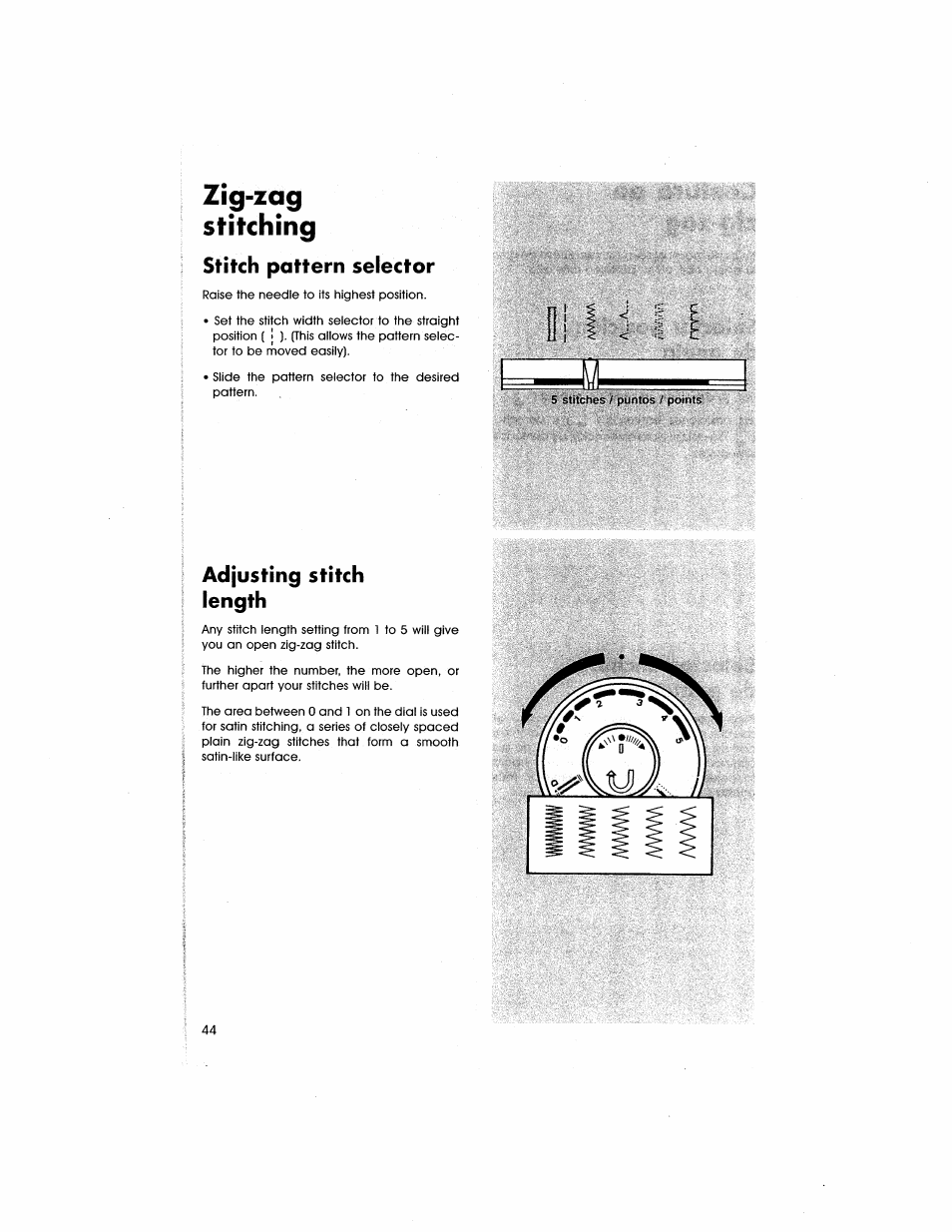 Zig-zag, Stitching, Stitch pattern selector | Adjusting stitch length, Zig-zag stitching | SINGER 5805 User Manual | Page 46 / 88